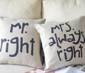 Mr. Right and Mrs Always Right Linen Pillow 2PCS